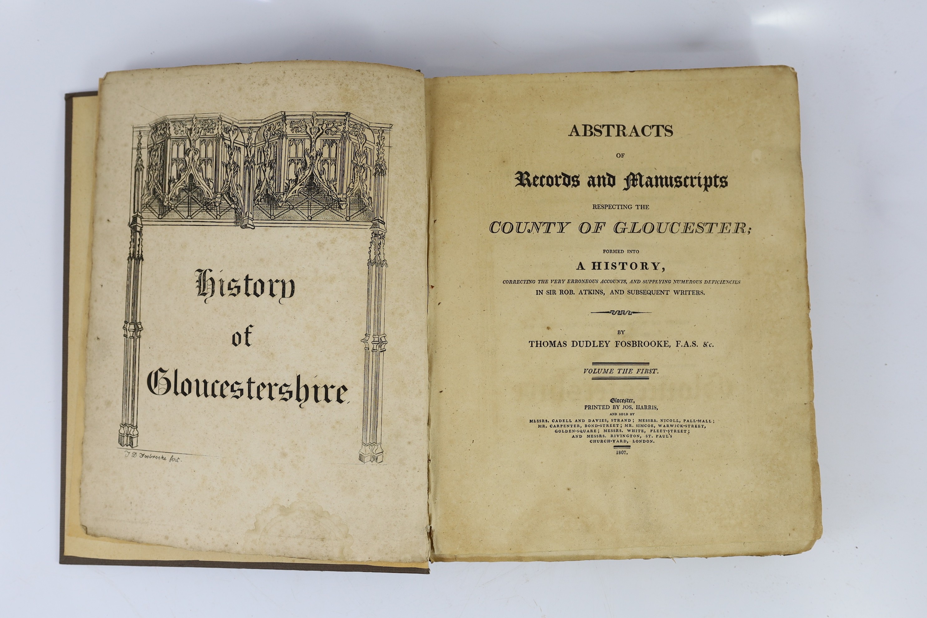 GLOUCS: Fosbroke, Thomas Dudley - Abstracts of Records and Manuscripts respecting the County of Gloucester; formed into a history ... supplying numerous deficiencies in Sir Rob. Atkins ... vol.1 (only, of 2). pictorial e